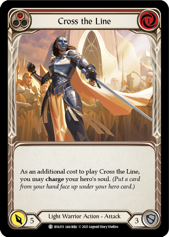 Cross the Line [BOL013] (Monarch Boltyn Blitz Deck)
